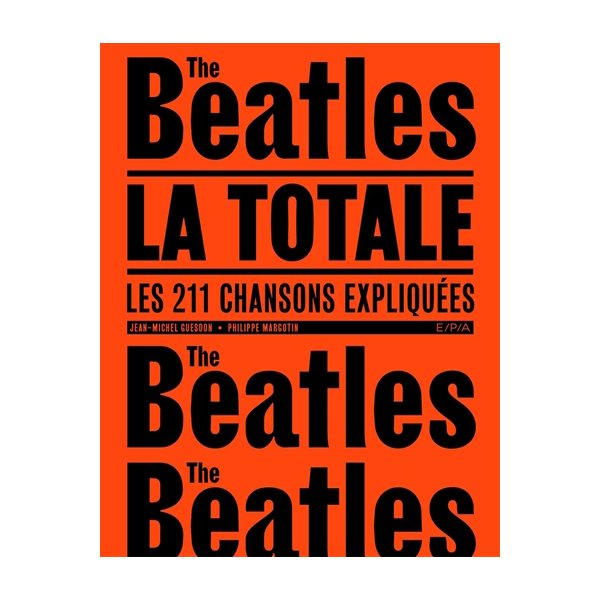 The Beatles, la totale