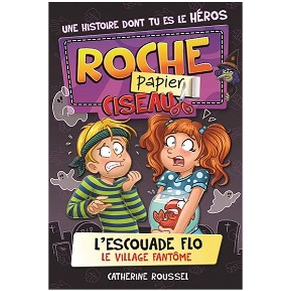 Le village fantôme, Tome 4, L'escouade F.L.O.