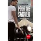 Pour me sauver