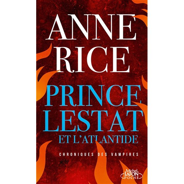 Prince Lestat et l'Atlantide, Les chroniques des vampires