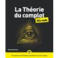 La théorie du complot pour les nuls