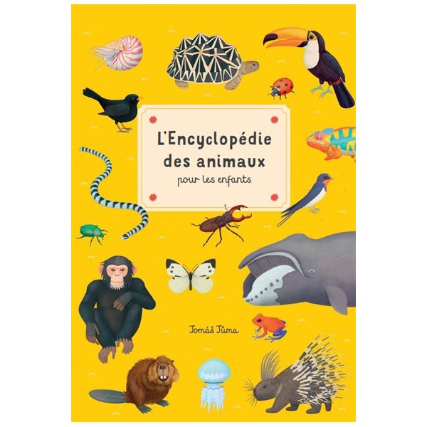 L'encyclopédie des animaux pour les enfants