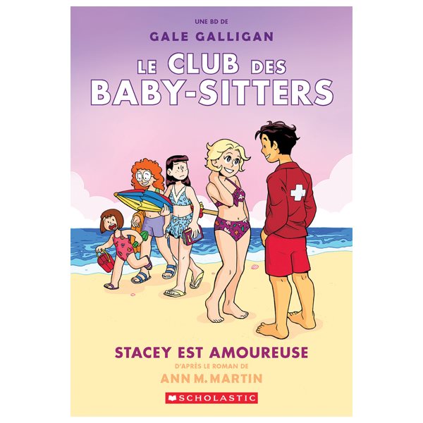 Stacey est amoureuse, Tome 7, Le Club des Baby-Sitters