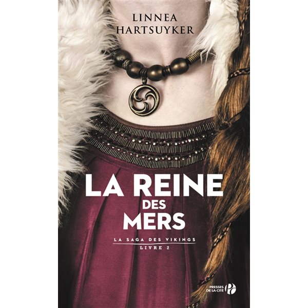 La reine des mers, Tome 2, La saga des Vikings