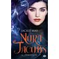 Démasquée, Tome 1, Nora Jacobs