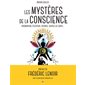 Les mystères de la conscience
