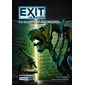 Le souterrain des secrets, Exit