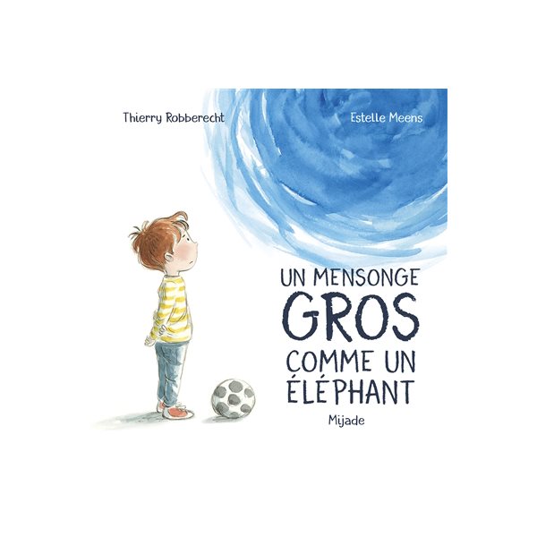 Un mensonge gros comme un éléphant