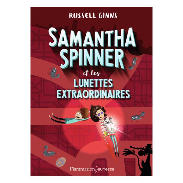 Samantha Spinner et les lunettes extraordinaires, Samantha Spinner