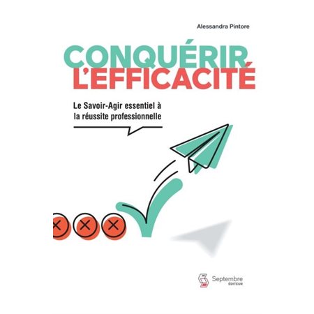 Conquérir l'efficacité