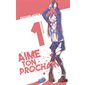 Aime ton prochain T.01