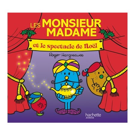 Les Monsieur Madame et le spectacle de Noël