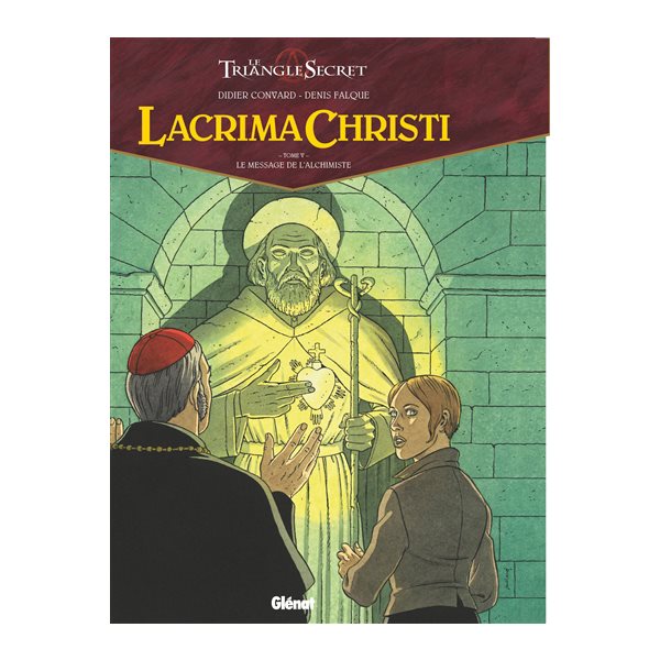 Le message de l'alchimiste, Tome 5, Lacrima Christi