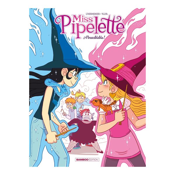 Abracablabla !, Tome 2, Miss Pipelette