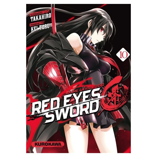 Red eyes sword : akame ga kill ! : zero T.10