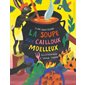 La soupe aux cailloux moelleux