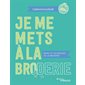 Je me mets à la broderie