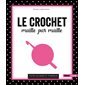 Le crochet maille par maille