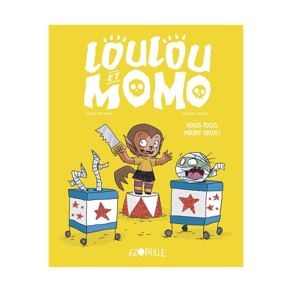 Hocus pocus, maudit circus !, Tome 3, Loulou et Momo