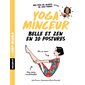 Yoga minceur : belle et zen en 20 postures