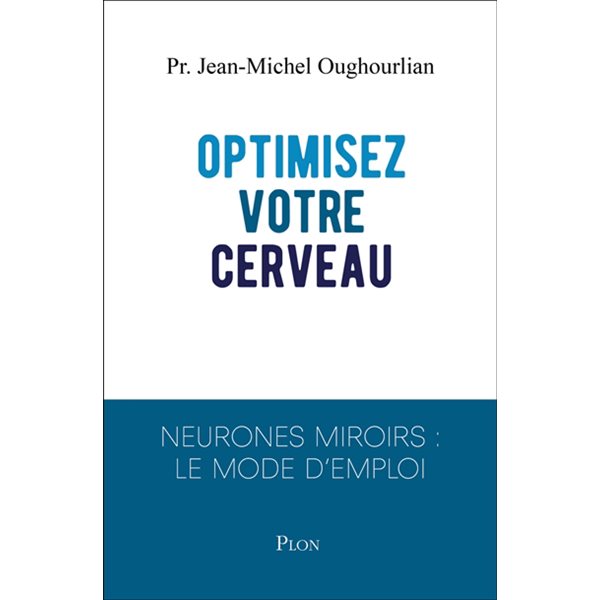 Optimisez votre cerveau