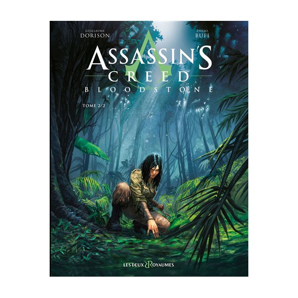 Assassin's creed : Bloodstone T.02