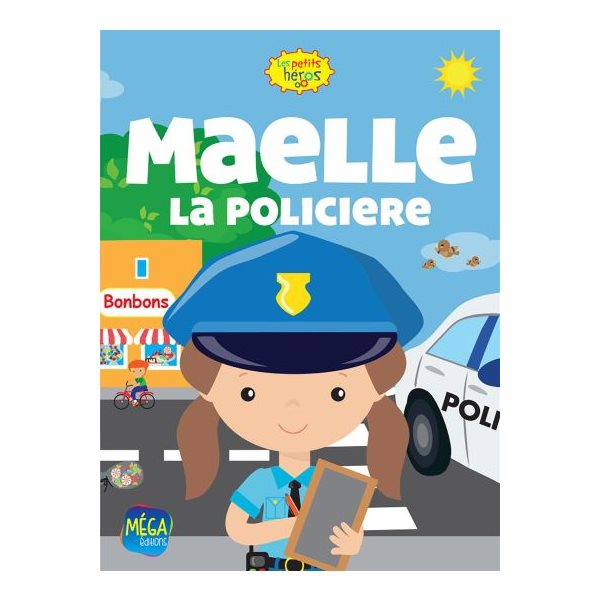 Maelle, la policière