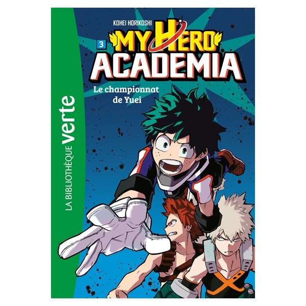 Le championnat de Yuei, Tome 3, My hero academia