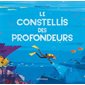 Le constellis des profondeurs