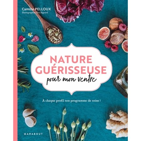 Nature guérisseuse pour mon ventre