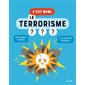 C'est quoi, le terrorisme ?