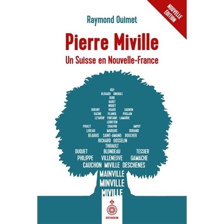 Pierre Miville un suisse en Nouvelle-France