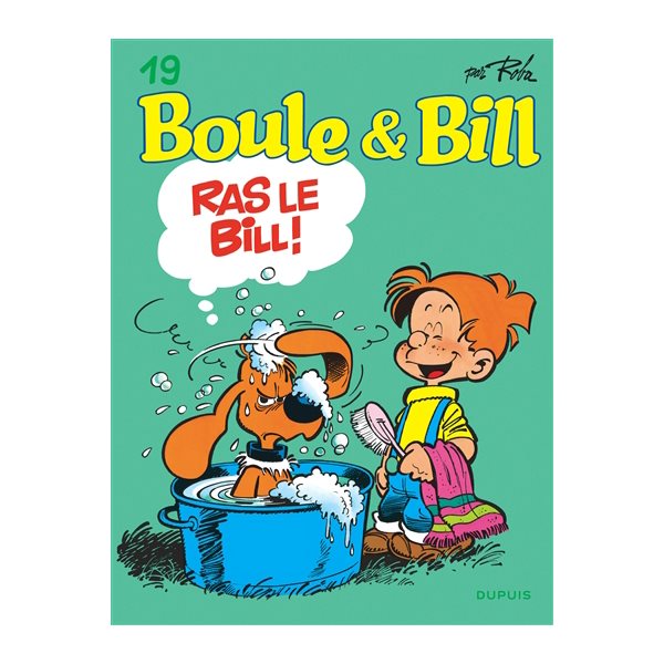 Ras le Bill !, Tome 19, Boule & Bill