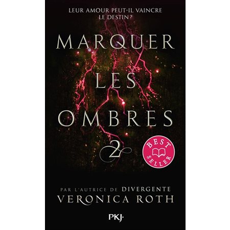 Marquer les ombres,Tome 2