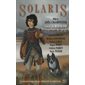 Hiver 2019, Tome 213, Solaris