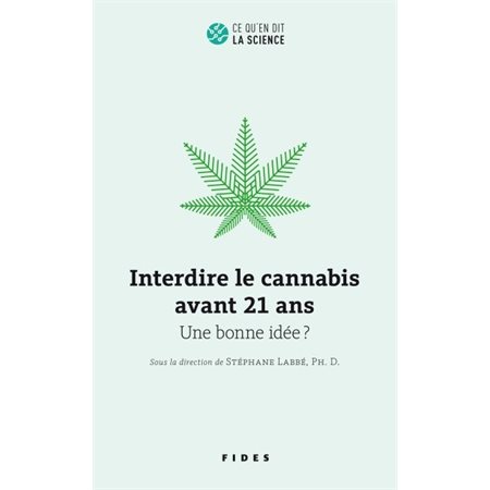 Interdire le cannabis avant 21 ans