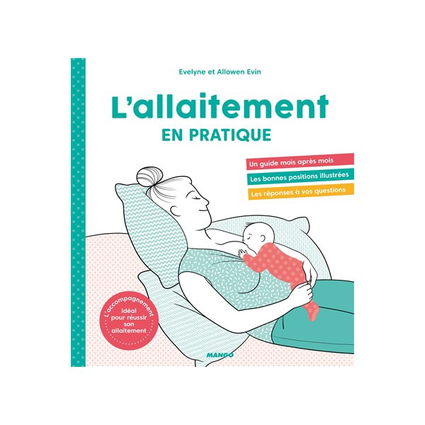 L'allaitement en pratique !