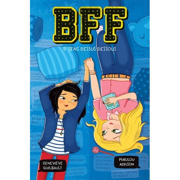Sens dessus dessous, Tome 9, BFF