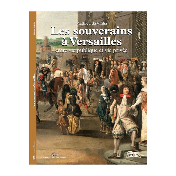Les souverains à Versailles