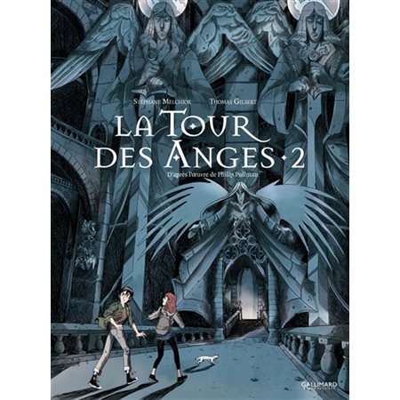 La tour des anges : à la croisée des mondes T.02