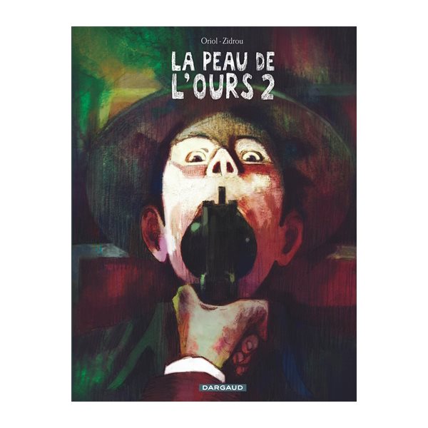 La peau de l'ours, Vol. 2