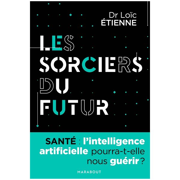 Les sorciers du futur