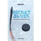 Dernière minute de jeu, Tome 2, Rocket Blues