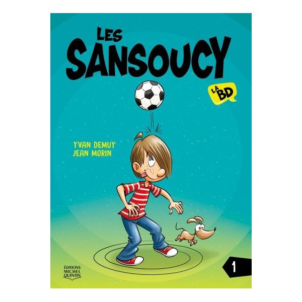 Les Sansoucy, la BD T.01