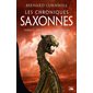 Les seigneurs du Nord, Tome 3, Les chroniques saxonnes