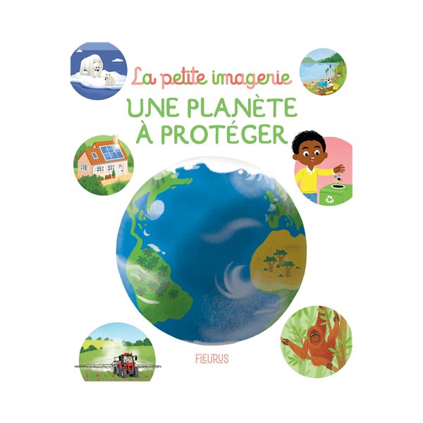 Une planète à protéger