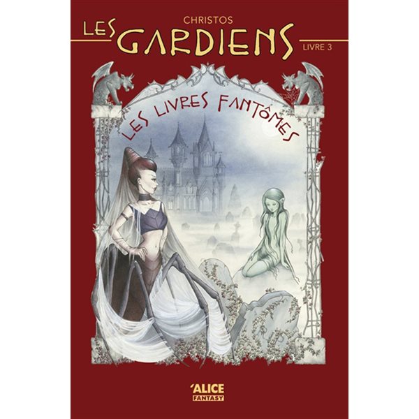 Les livres fantômes, Tome 3, Les gardiens