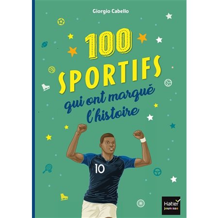 100 sportifs qui ont marqué l'histoire