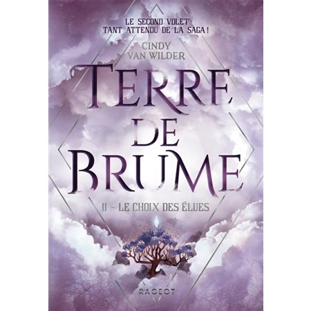 Le choix des élues, Tome 2, Terre de brume