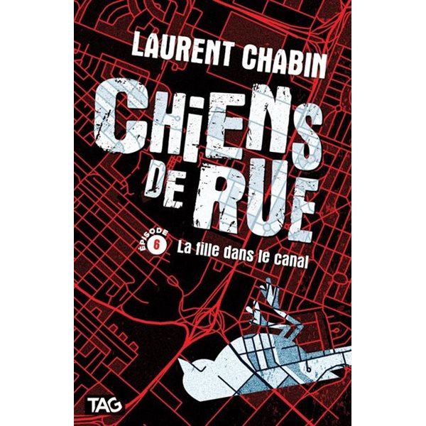 La fille dans le canal, Tome 6, Chiens de rue